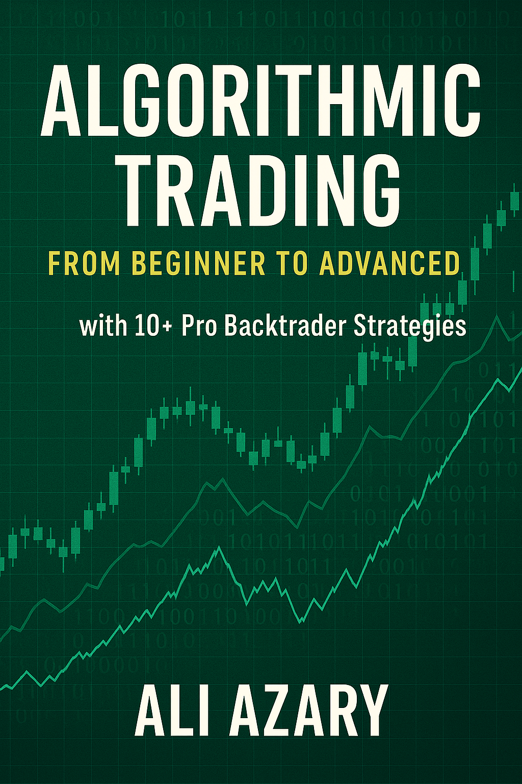 BOOK 3 Algorithmic Trading From Beginner To Advanced Cover